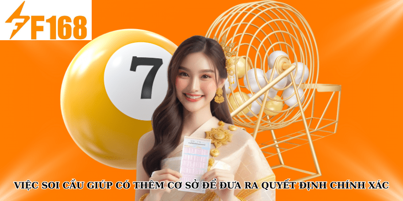 Kinh Nghiệm Soi Cầu Bạch Thủ Lô Hiệu Quả Tại F168 6 Việc soi cầu giúp có thêm cơ sở để đưa ra quyết định chính xác
